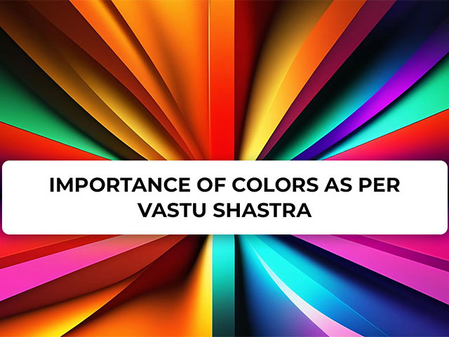 harmony-in-hues-exploring-the-importance-of-colors-in-vastu